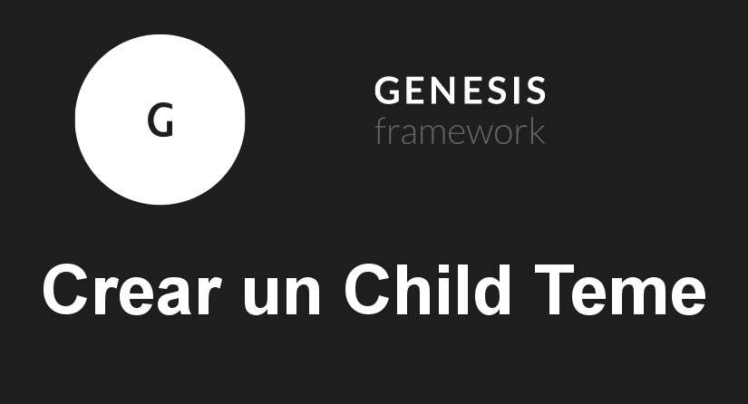 Genesis Framework: Crear un child theme