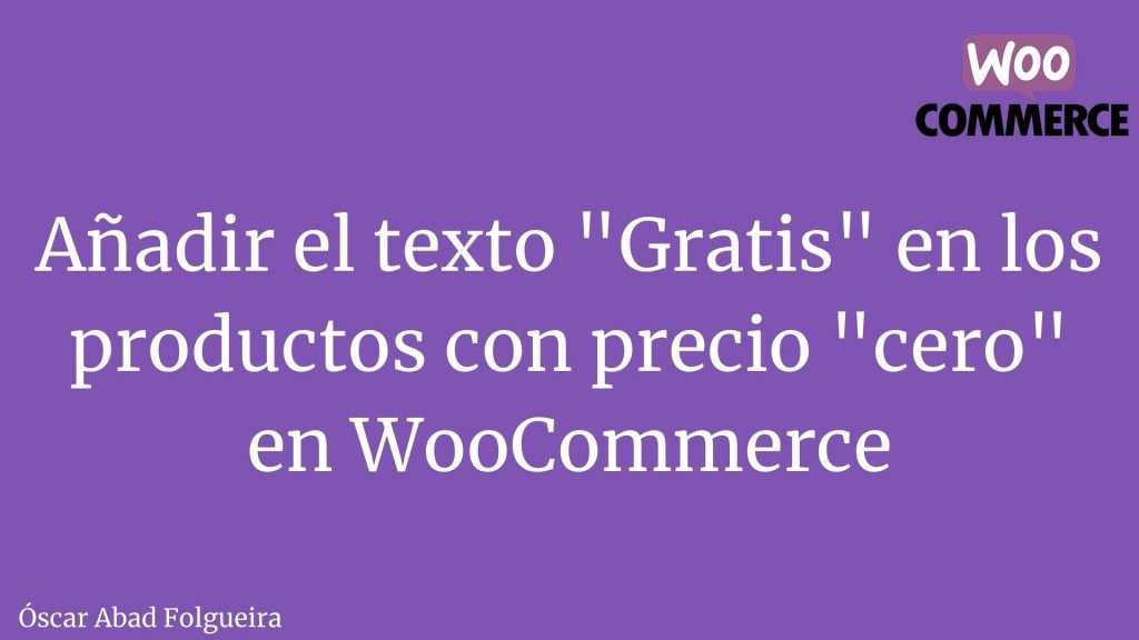 woocommerce-anadir-texto-gratis-precio-productos-cero