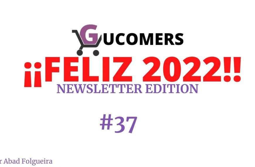 Newsletter Gucomers #37 - Resumen del año 2021